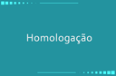 HOMOLOGAÇÃO - CONCURSO Nº 01-2020