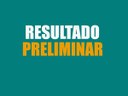RESULTADO PRELIMINAR -PROCESSO SELETIVO - EDITAL Nº 01/2022- ESTAGIÁRIOS NAS ÁREAS DE CONTABILIDADE E DIREITO